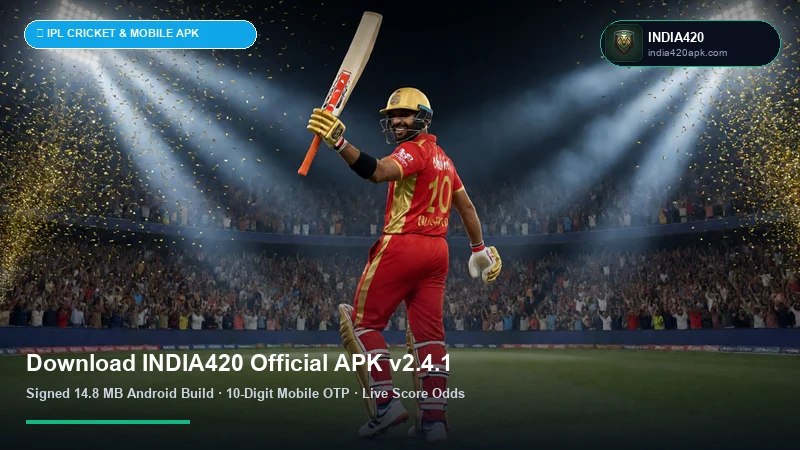 INDIA420 Official Android APK v2.8.4 Download & Installation